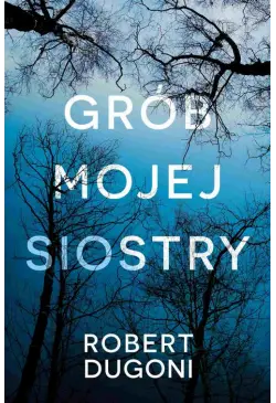 Grób mojej siostry
