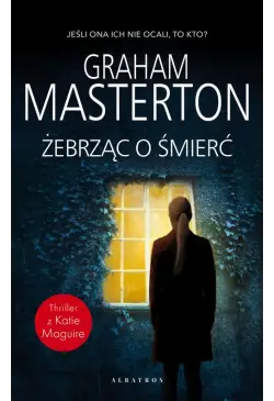 ŻEBRZĄC O ŚMIERĆ
