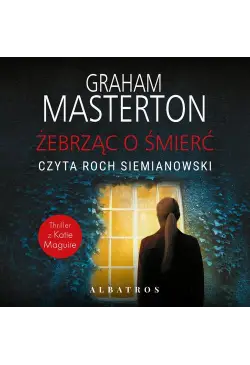 ŻEBRZĄC O ŚMIERĆ