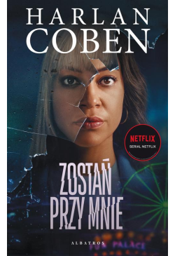 ZOSTAŃ PRZY MNIE