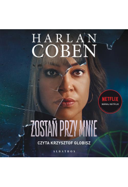 ZOSTAŃ PRZY MNIE
