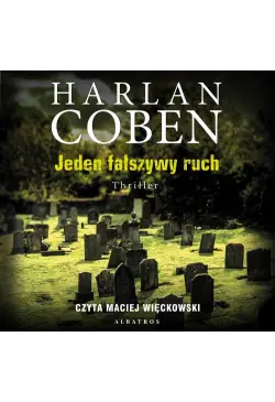 Jeden fałszywy ruch