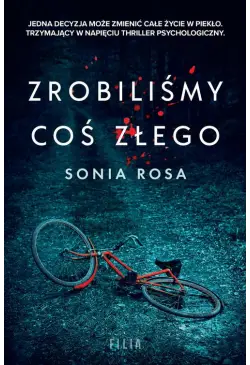 Zrobiliśmy coś złego
