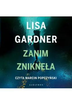 ZANIM ZNIKNĘŁA
