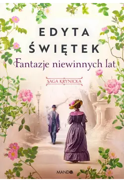 Fantazje niewinnych lat....