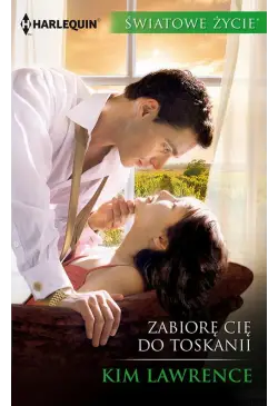 Zabiorę cię do Toskanii