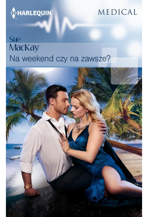 Na weekend czy na zawsze?