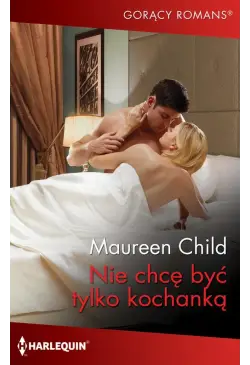 Nie chcę być tylko kochanką
