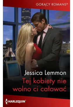 Tej kobiety nie wolno ci...