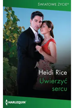 Uwierzyć sercu