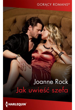 Jak uwieść szefa