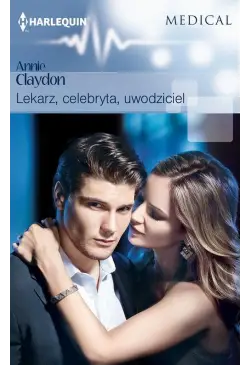 Lekarz, celebryta, uwodziciel