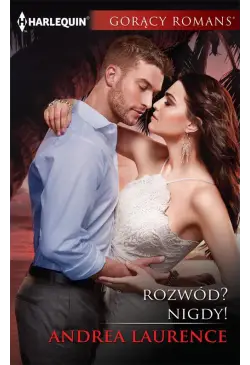 Rozwód? Nigdy!