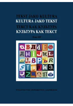 Tekst jako kultura Kultura...