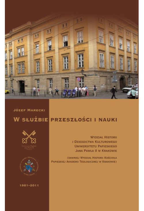 W służbie przeszłości i nauki