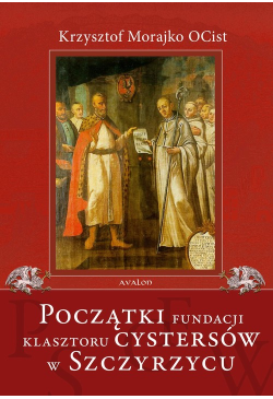 Początki fundacji klasztoru...