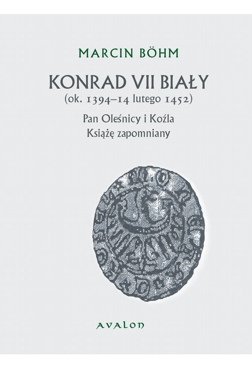 Konrad VII Biały ok. 1394-14 lutego 1452