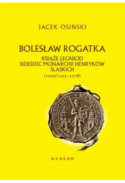 Bolesław Rogatka książę...