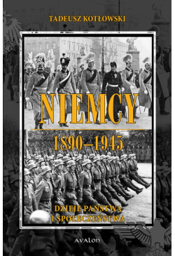 Niemcy 1890-1945. Dzieje...