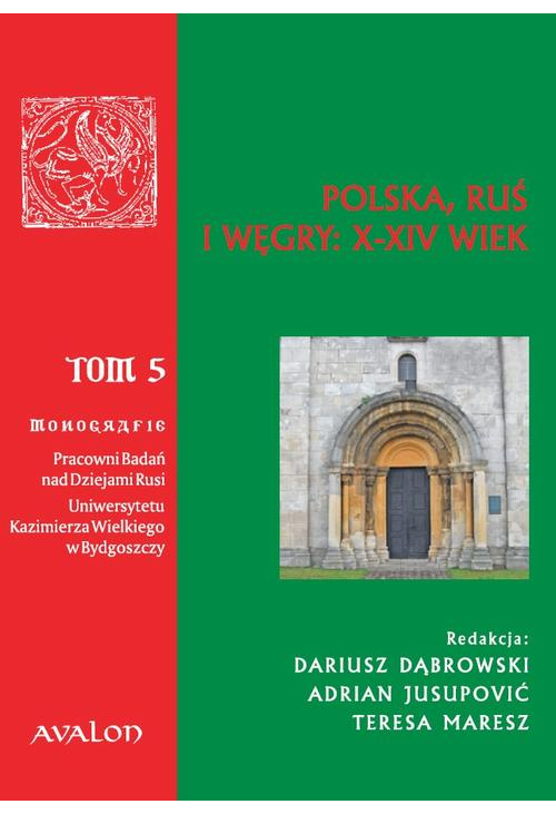 Polska, Ruś i Węgry: X-XIV wiek