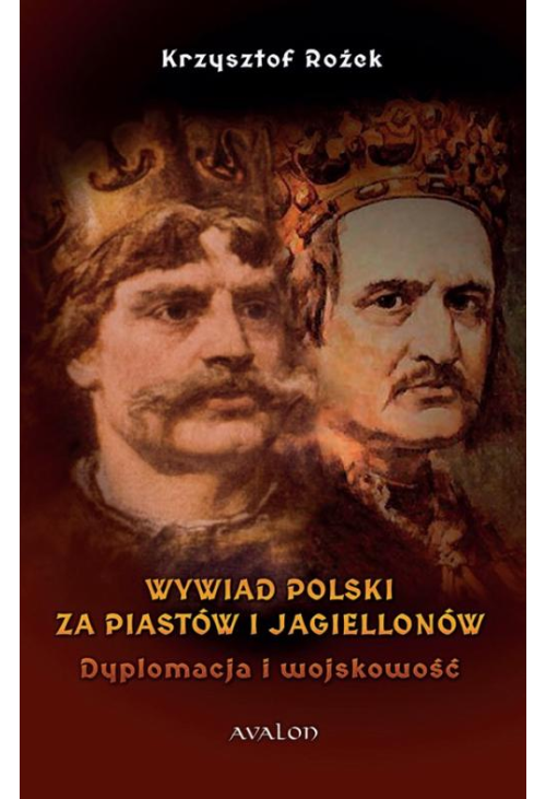 Wywiad Polski za Piastów i Jagiellonów