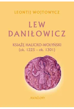 Lew Daniłowicz Książę...