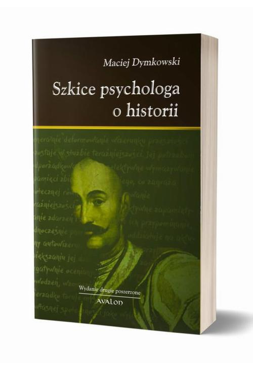 Szkice psychologa o historii