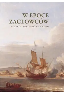 W epoce żaglowców