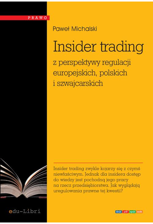 Insider trading z perspektywy regulacji europejskich, polskich i szwajcarskich