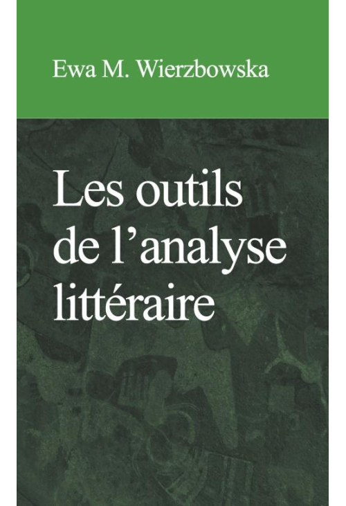 Les outils de l'analyse littérraire