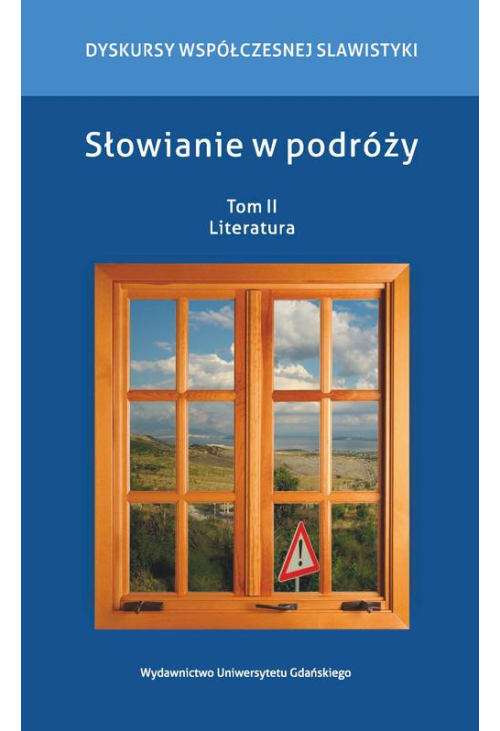 Słowianie w podróży Tom 2 Literatura