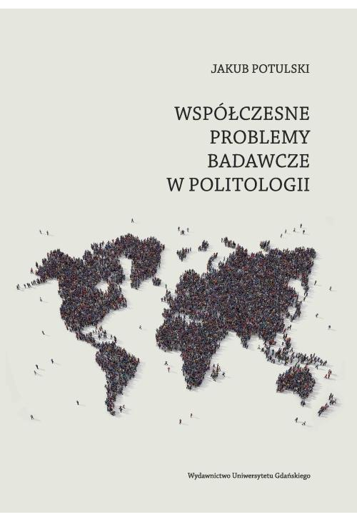 Współczesne problemy badawcze w politologii