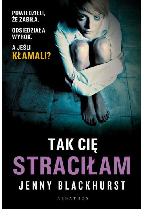 TAK CIĘ STRACIŁAM