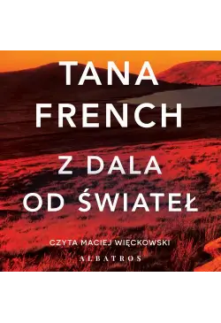 Z DALA OD ŚWIATEŁ