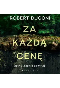ZA KAŻDĄ CENĘ