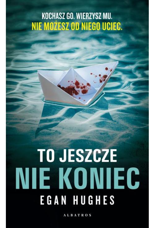 TO JESZCZE NIE KONIEC