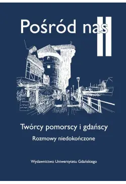 Pośród nas II Twórcy...