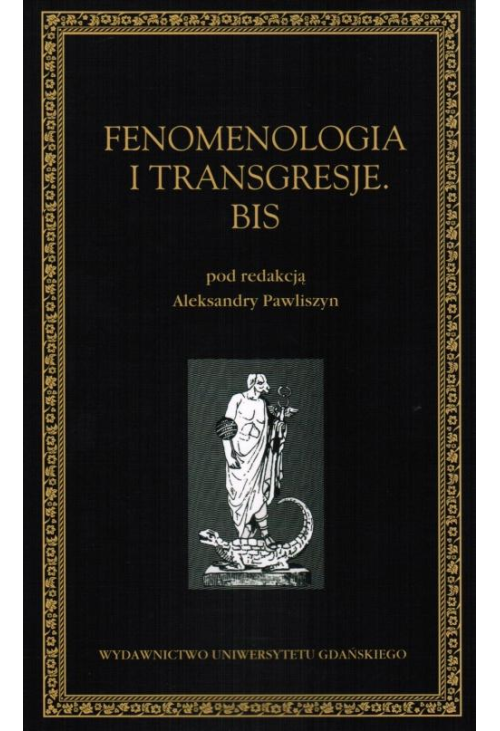 Fenomenologia i transgresje. Bis