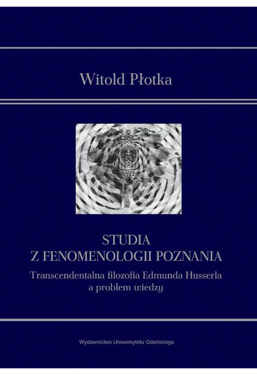 Studia z fenomenologii poznania