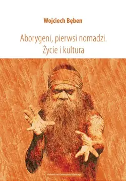 Aborygeni, pierwsi nomadzi....