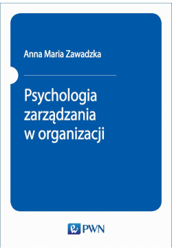 Psychologia zarządzania w...