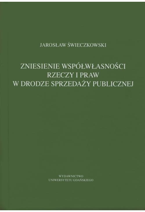 Zniesienie współwłasności rzeczy w drodze sprzedaży publicznej