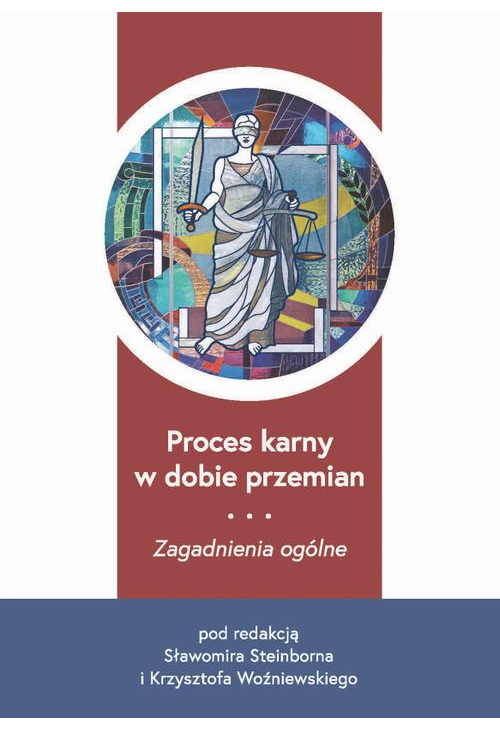 Proces karny w dobie przemian