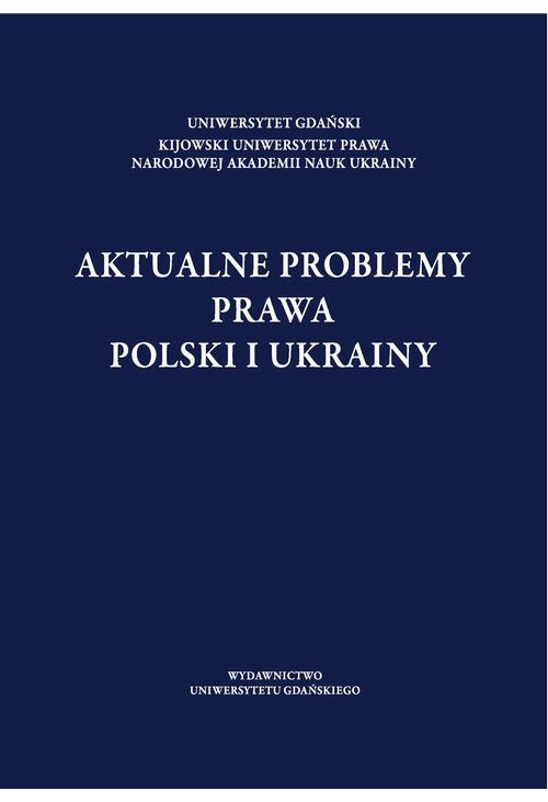 Aktualne problemy prawa Polski i Ukrainy