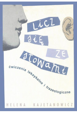 Licz się ze słowami....