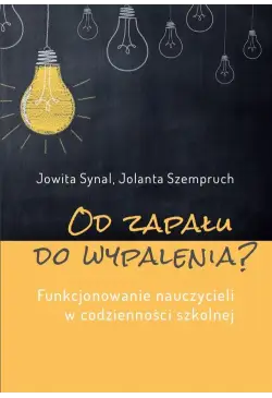 Od zapału do wypalenia?...