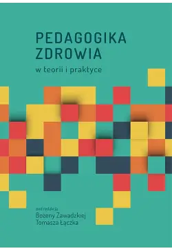 Pedagogika zdrowia w teorii...