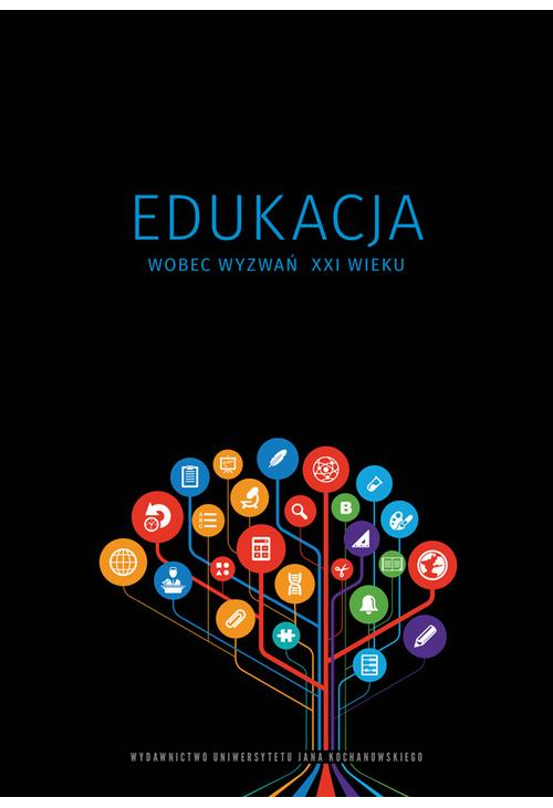 Edukacja wobec wyzwań XXI wieku