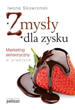 Zmysły dla zysku