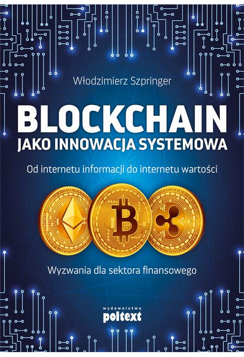 Blockchain jako innowacja systemowa